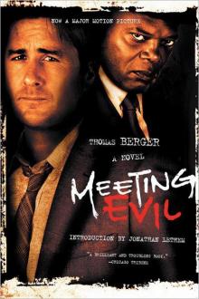      Meeting Evil