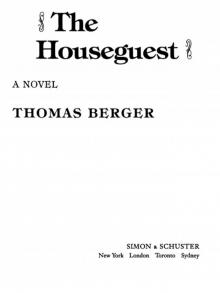      The Houseguest