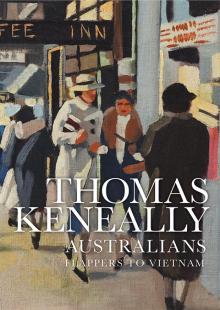     Australians: Flappers to Vietnam