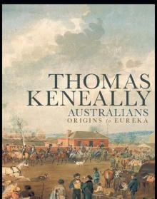      Australians: Origins to Eureka: 1