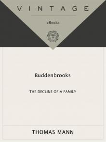      Buddenbrooks: The Decline of a Family