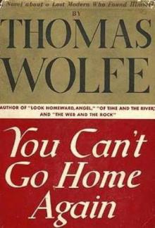      You Can't Go Home Again