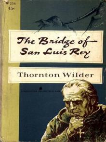      The Bridge of San Luis Rey