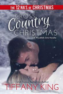      Cross Country Christmas: A Woodfalls Girls Novella
