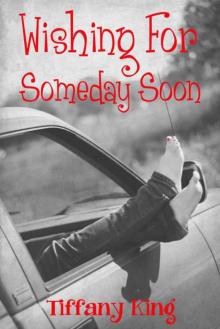      Wishing for Someday Soon final copy 3