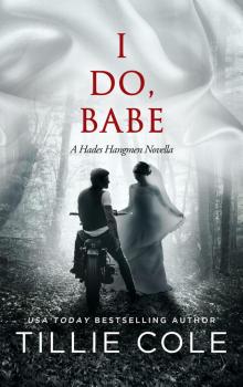      I Do, Babe