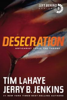     Desecration: Antichrist Takes the Throne