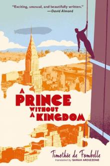      A Prince Without a Kingdom