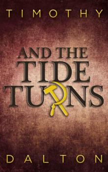      And the Tide Turns