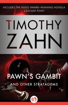      Pawn's Gambit: And Other Stratagems