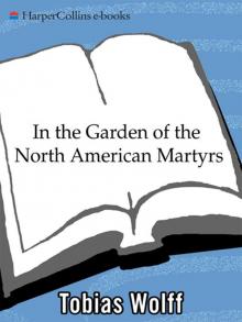     In the Garden of the North American Martyrs