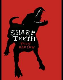      Sharp Teeth