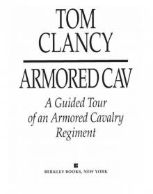      Armored Cav: A Guided Tour of an Armored Cavalry Regiment