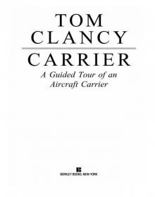      Carrier: A Guided Tour of an Aircraft Carrier