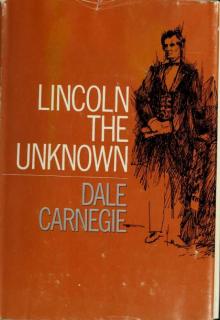      Lincoln, the unknown