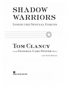      Shadow Warriors: Inside the Special Forces