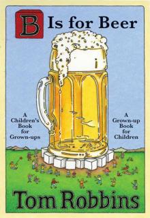      B Is for Beer