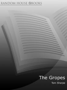      The Gropes