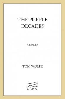      The Purple Decades - a Reader