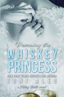      Becoming the Whiskey Princess