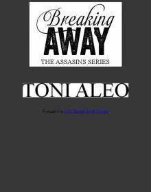      Breaking Away