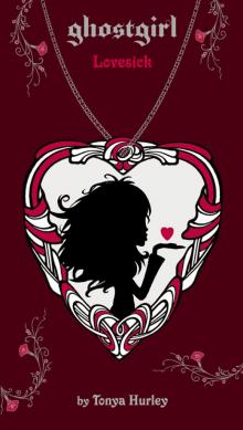     Ghostgirl: Lovesick