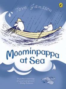      Moominpappa at Sea