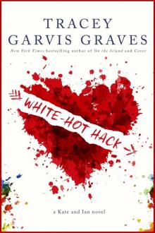      White-Hot Hack