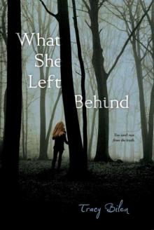      What She Left Behind