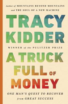      A Truck Full of Money