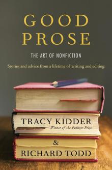      Good Prose: The Art of Nonfiction