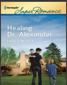      Healing Dr. Alexander