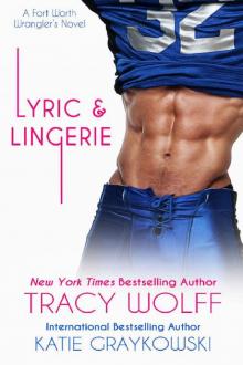      Lyric and Lingerie