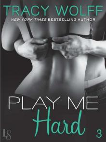      Play Me Hard