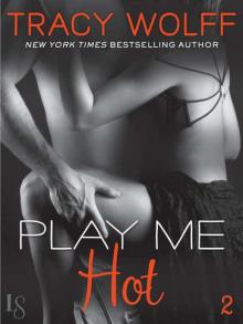      Play Me Hot