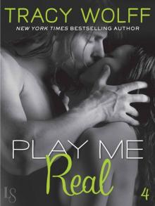      Play Me Real