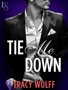      Tie Me Down