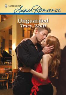      Unguarded
