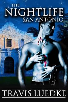      The Nightlife: San Antonio