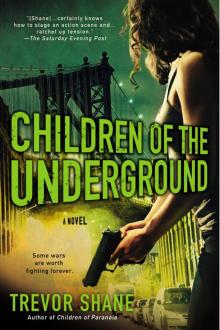      Children of the Underground