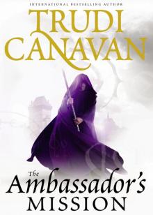      The Ambassador's Mission