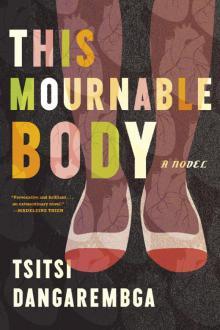      This Mournable Body