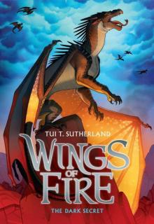 Wings of Fire Book Four: The Dark Secret