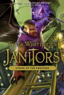      Strike of the Sweepers