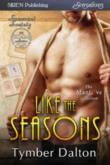      Like the Seasons