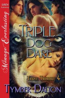      Triple Dog Dare