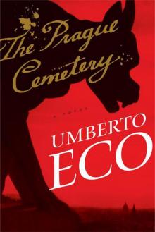 UMBERTO ECO : THE PRAGUE CEMETERY