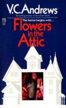      Flowers in the Attic