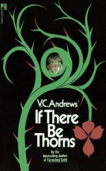      If There Be Thorns