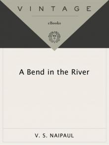      A Bend in the River